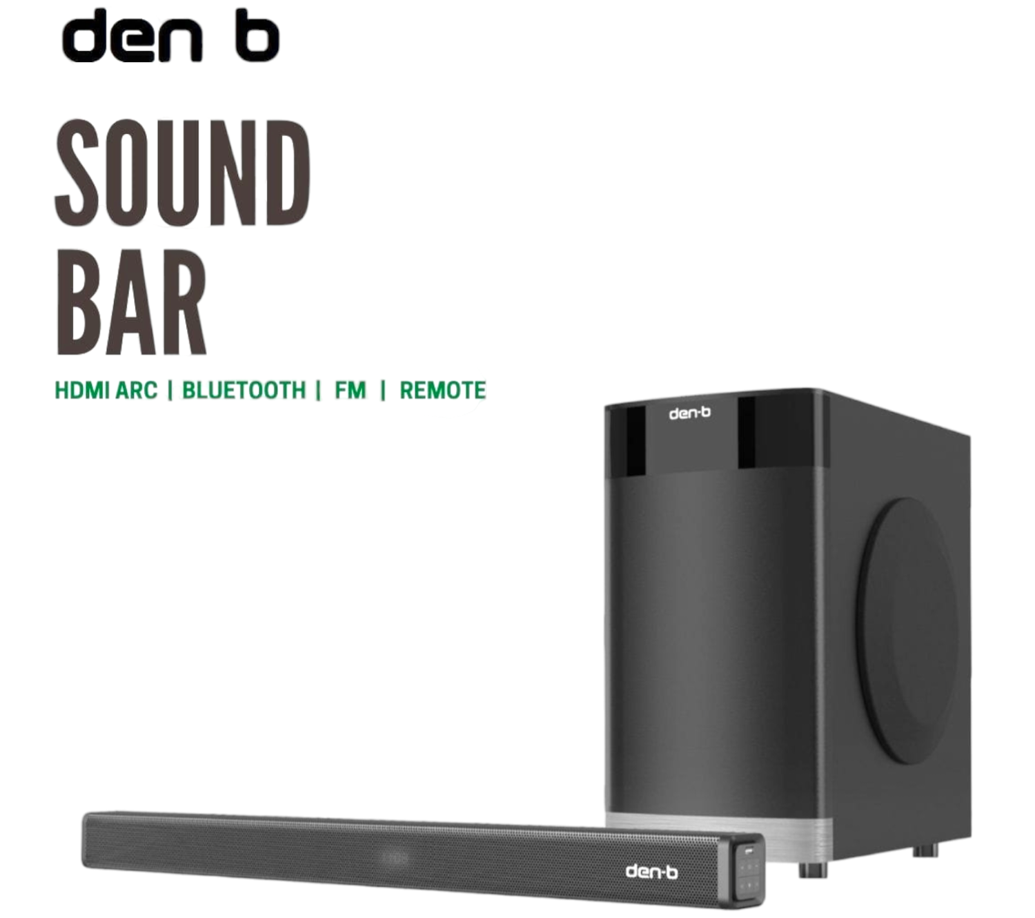 DEN-b | SOUND BAR | HDMI ARC | BLUETOOTH | FM | REMOTE